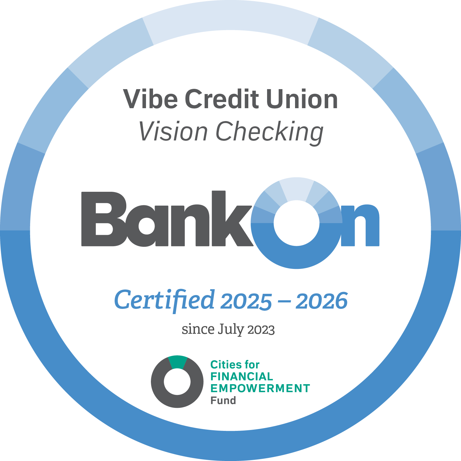 Vibe Credit Union's Vision Checking account is BankOn Certified 2025-2026 (since July 2023)